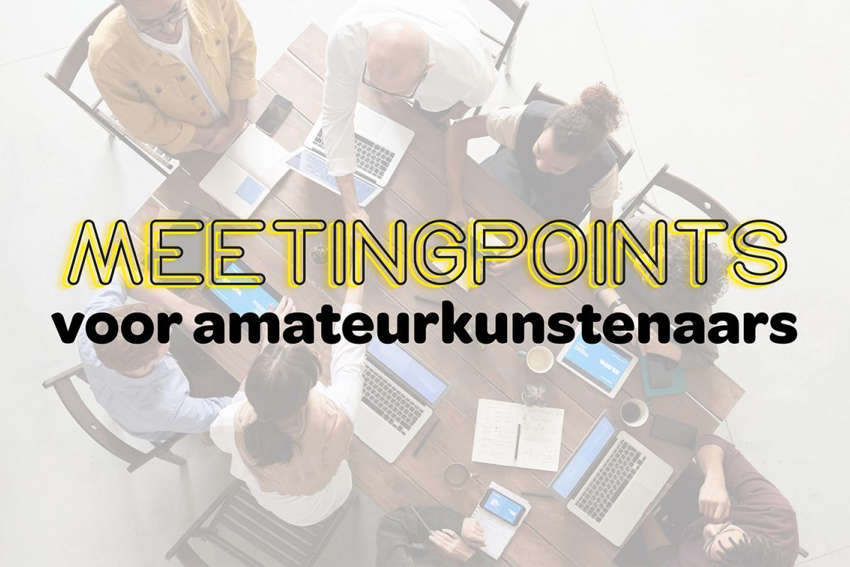 Beeld bij Meetingpoints voor amateurkunstenaars