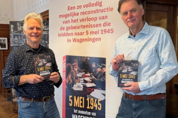 Wim Huijser & Jelle de Gruyter over '5 mei 1945 - het momentum van Wageningen'