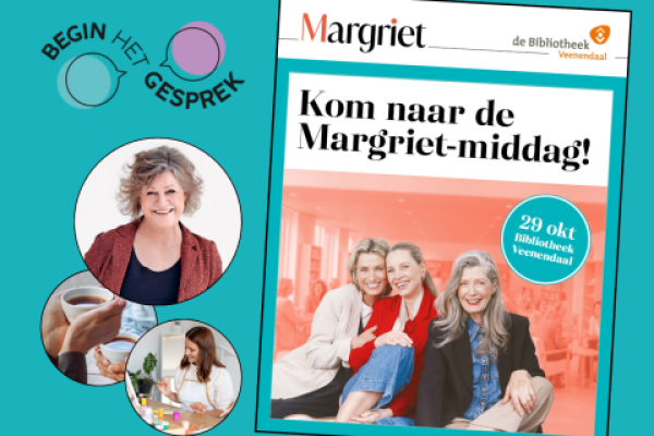 ‘Begin het Gesprek’ middag met de Margriet