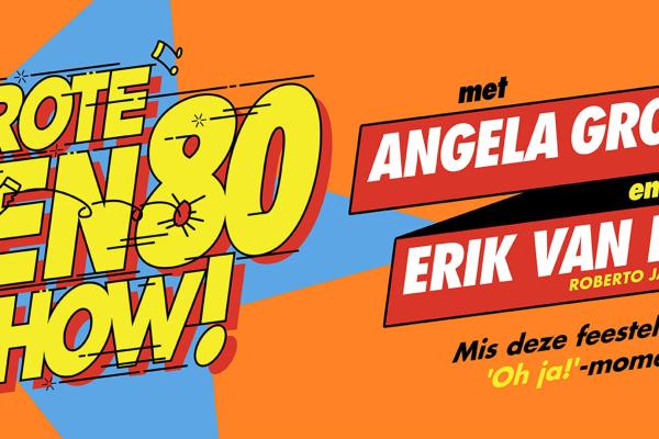 De Grote Jaren 80 Show - Erik van der Hoff en Angela Groothuizen