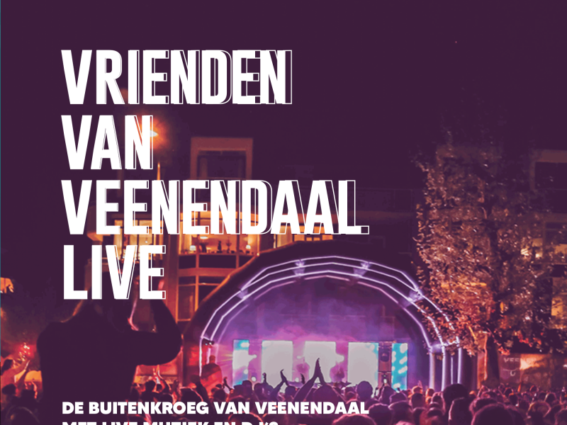 Veenendaal live - Vrienden van Veenendaal Live